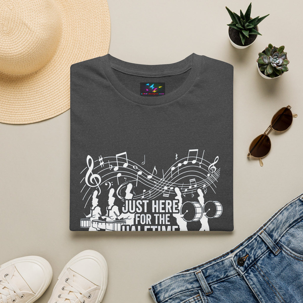 Band Dad T-Shirt — "Just Here for the Half Time Show" Marching Band Tee