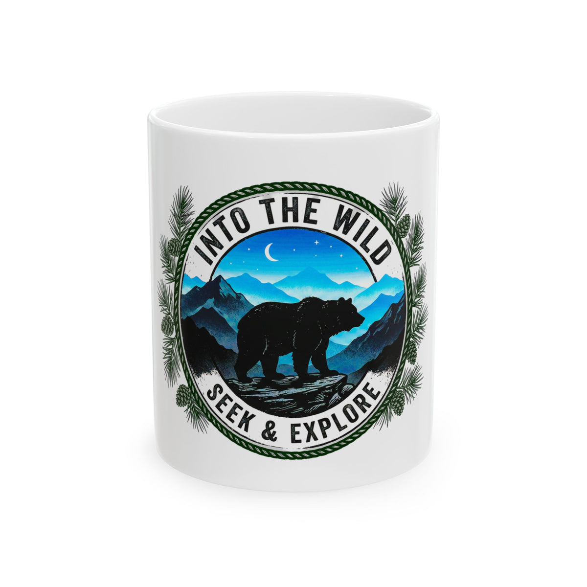 Into The Wild Ceramic Mug — "Seek & Explore" Bear Mountain Coffee Cup (11oz/15oz)
