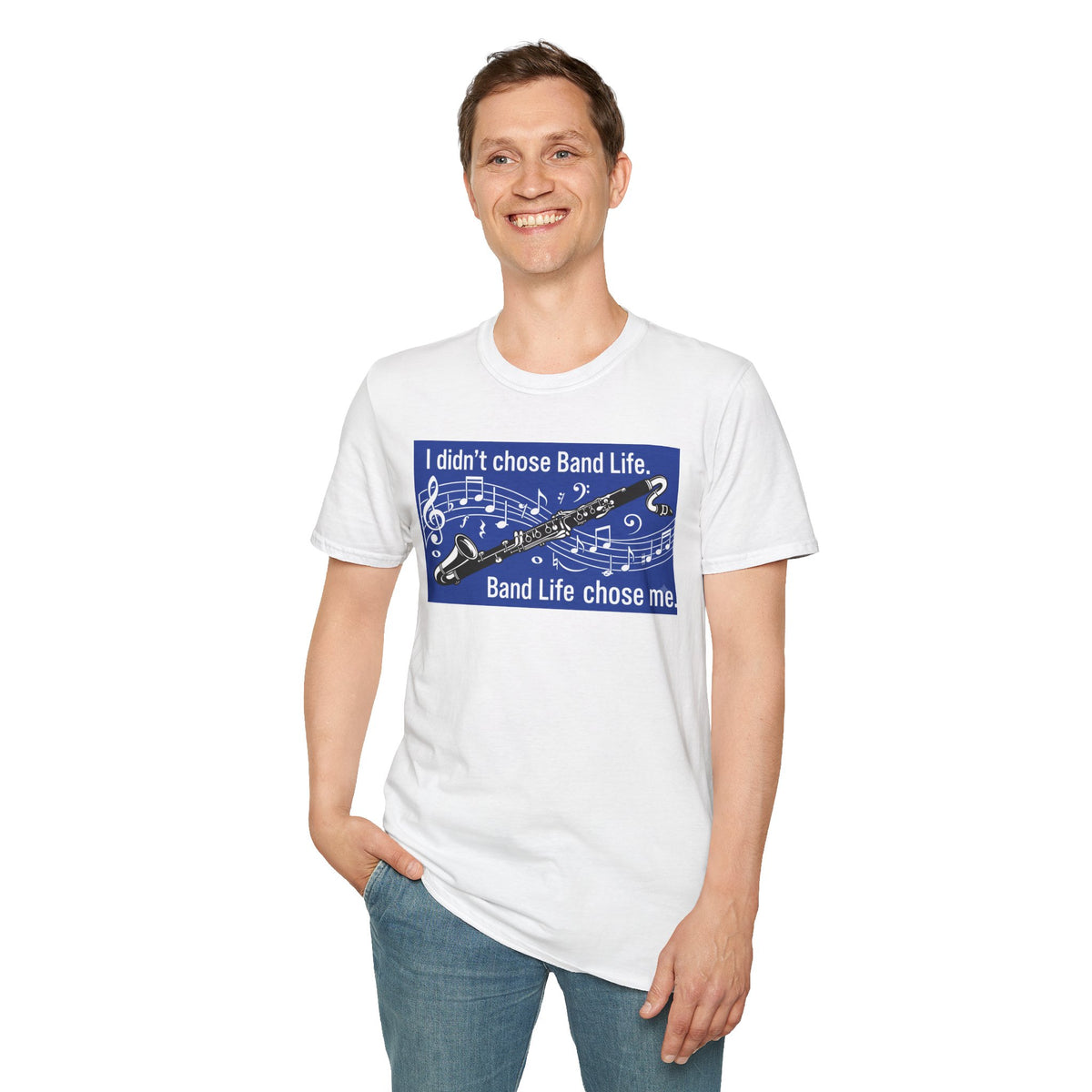 Band Life Clarinet T-Shirt — "I didn't chose Band Life. Band Life chose me."