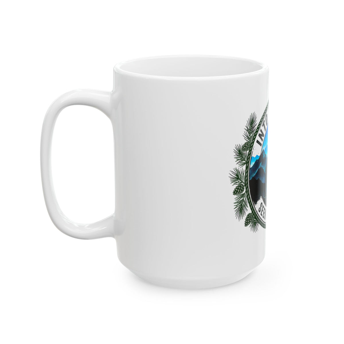 Into The Wild Ceramic Mug — "Seek & Explore" Bear Mountain Coffee Cup (11oz/15oz)