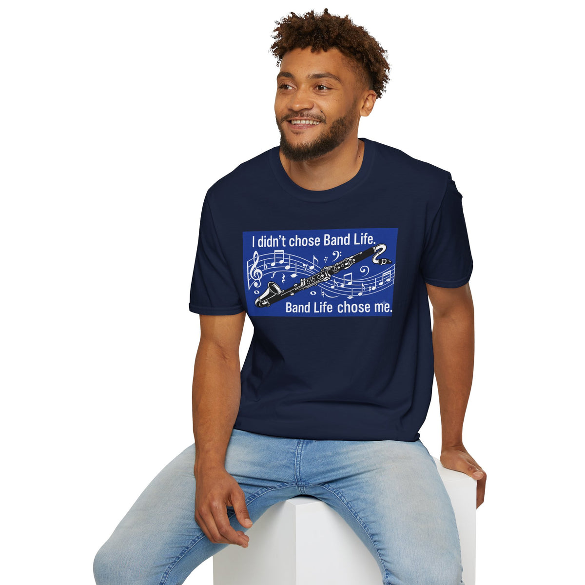 Band Life Clarinet T-Shirt — "I didn't chose Band Life. Band Life chose me."